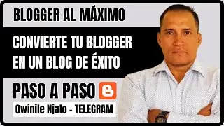 Bienvenido a tu Centro de Entrenamiento Blogger - Owinile Njalo