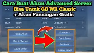 Tutorial How to Create the Latest 2022 Mobile Legends Advance Server Account