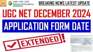 Ugc net december 2024 exam Application date extend || Ugc net december 2024 exam new update 