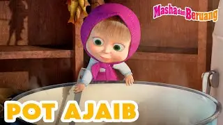 Masha dan Beruang 👩‍🍳🥟 Pot Ajaib 🥧😋 Koleksi kartun episode terbaik 🎬