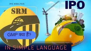 SRM Contractors IPO | SRM Contractors IPO GMP | SRM Contractors IPO Review | SRM IPO Analysis