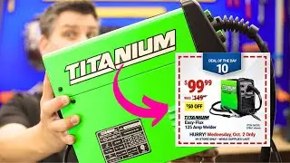 I Hate Harbor Freight......TODAY!  Titanium 125 For $99!