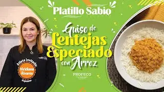 Viridiana Álvarez | Guisado de Lentejas Especiado con Arroz | Platillo Sabio