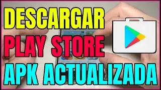 Descargar PLAY STORE APK 🆓 Abril 2024
