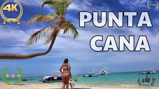PUNTA CANA - DOMINICAN REPUBLIC  4K