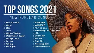 Popular English Songs 2021 🥭 New Popular Pop Songs 2021 🥭 Top Hits 2021