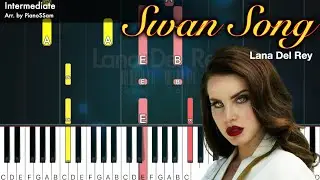 [Intermediate] Swan Song - Lana Del Rey | Piano Tutorial