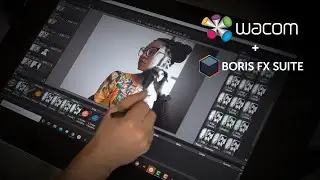Creative Image Editing with Boris FX Optics + Wacom