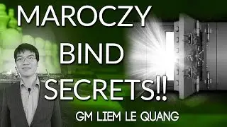 Maroczy Bind Secrets with GM Liem Le Quang FIDE 2720 - (Webinar Replay)