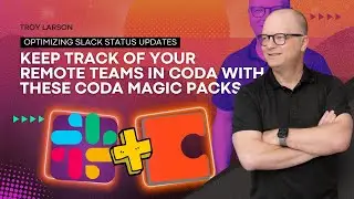 Coda+Slack: How We Keep Track of Our Remote Teams