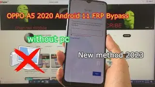 OPPO A5 2020 Android 11 FRP Bypass | Remove Google Account | Unlock FRP | new METHOD 2023 | No PC