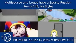 Multisource and Logos have a Sparta Passion Remix (V18, My Style)