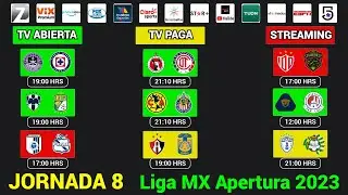 FECHAS, HORARIOS y CANALES CONFIRMADOS para los PARTIDOS de la JORNADA 8 Liga MX APERTURA 2023