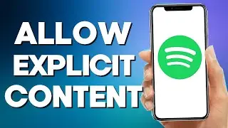 How to Turn off Allow Explicit contect on Spotify