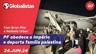 Globalistas: PF obedece o Império e deporta família palestina
