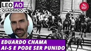 Leo ao quadrado (31.10.19) - Eduardo chama AI-5 e pode ser punido