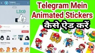 How to Add Telegram Animated Stickers 2019