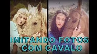 IMITANDO FOTOS COM CAVALO #1