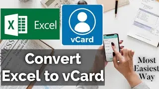 How To Convert Mobile Phone Contact Excel to VCF easily.