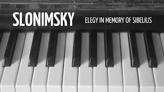 сергей слонимский - элегия памяти сибелиуса / slonimsky - elegy in memory of sibelius