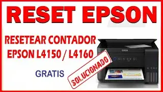 Reset Epson L4150 y L4160 FULL GRATIS