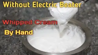 Homemade Whipping Cream Without using Electric Beater / Whipping Cream in Tamil / No Blender