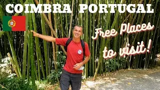 COIMBRA PORTUGAL |  FREE Places to Visit | Botanical Gardens & Penedo da Saudade