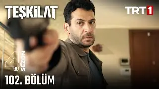 Teşkilat 102. Bölüm 