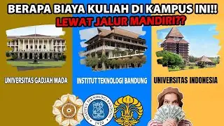 BERAPA BIAYA KULIAH DI UI UGM ITB!! LEWAT JALUR MANDIRI
