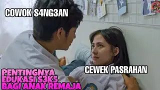 AKIBAT DARI WIK-WIK SEMBARANGAN | Alur Cerita Film Dua Garis Biru 2019