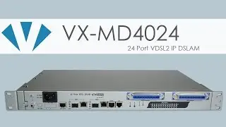 VDSL2 IP DSLAM | VX-MD4024 | Versa Technology