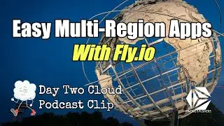 Easy Multi-Region Apps With Fly.io (Kurt Mackey)