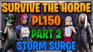 SURVIVE THE HORDE PL 150 CHALLENGE 2 STORM SURGE CLEAR! (2024)