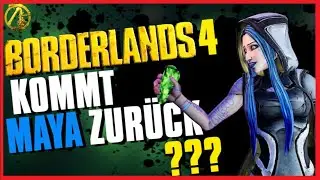 Kehrt MAYA in Borderlands 4 zurück?