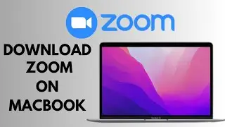 How to Download And Install Zoom On Mac | MacBook Zoom Installation Guide (2025)
