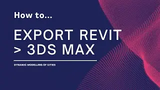 Export Revit to 3ds Max