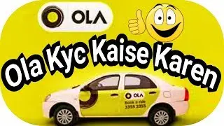 Ola Kyc Kaise Kare || How To Complete Ola Kyc Process In Three Steps 2021