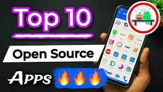 Top 10 Open Source Android Apps 2024 | Best Open Source Apps For Android | Best Android Apps 2024