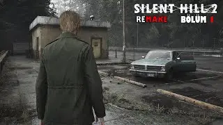 SESSİZ TEPE'YE HOŞ GELDİNİZ! - SILENT HILL 2 REMAKE TÜRKÇE BÖLÜM 1