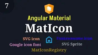#Angular #Material | Episode - 7:  Icon | MatInput | MatIconRegistry