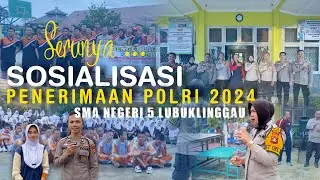 Serunya ‼️PENERIMAAN POLRI 2024 di SEKOLAH SMA NEGERI 5 LUBUKLINGGAU, PERSIAPKAN DIRIMU