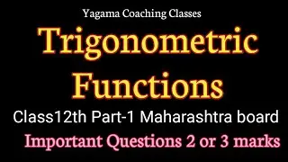Trigonometric Functions Class12th Part-1 important Que 2021 Exam