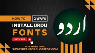 How to Install Urdu Font in Word | Download and Install Jameel Noori Urdu Fonts  @IrfanTech01