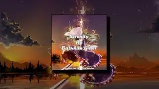 Serenity By Batuhan Gider [RFP Release] (Free Download)