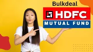 HDFC Mutual Fund Bulk Deal #sharebazar #stockmarket