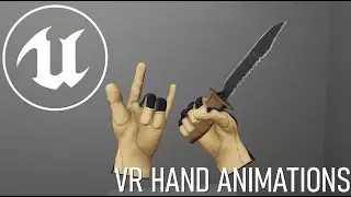 UE4 Custom VR hands with Tool-Specific Grip Poses - Tutorial Coming SOON