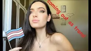 COMING OUT STORY | Transgender MTF