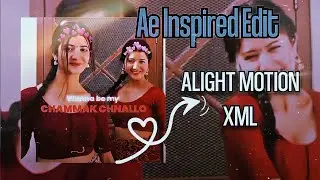 Dance - Ae Inspired Edit - Alight Motion Edit XML - 