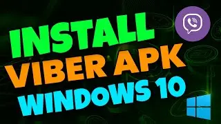 How to Install Viber APK For Windows 10