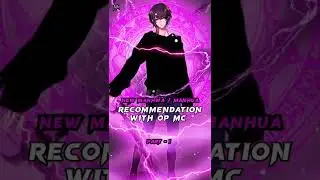 New 😈Manhwa😈 With OP MC 